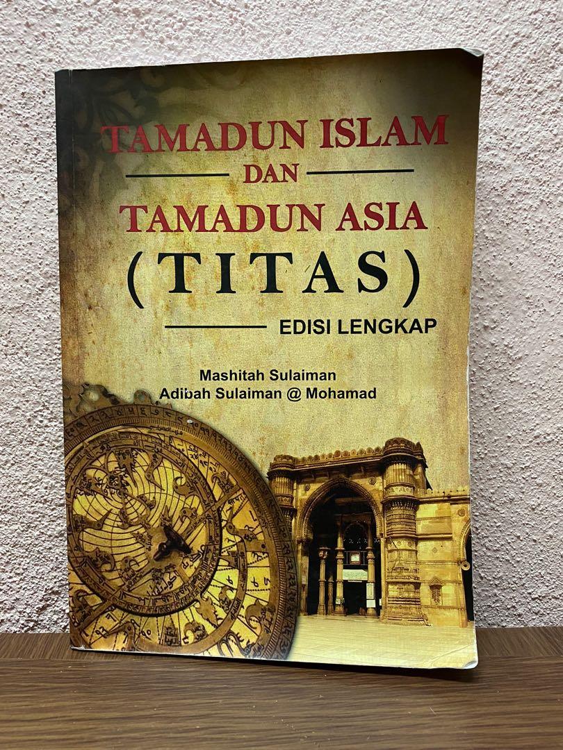 Tamadun Islam Tamadun Asia Titas Books Stationery Books On Carousell