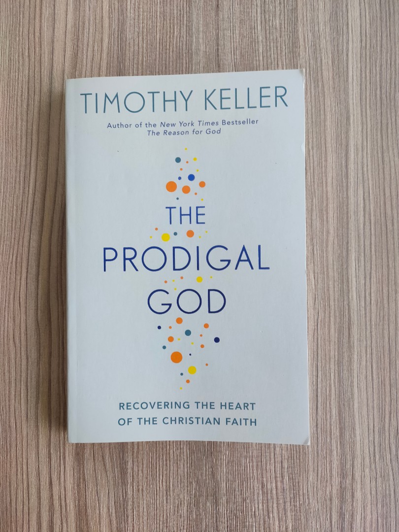 Timothy Keller - The Prodigal God, Hobbies & Toys, Books & Magazines, Fiction & Non-Fiction on ...