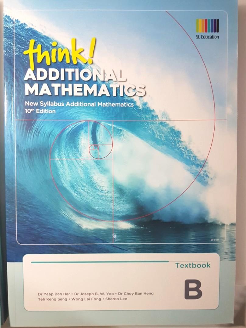 Think Additional Mathematics 10th Edition For Sec 3 And 4 Hobbies Think additional mathematics 10th edition for sec 3 and 4 hobbies
