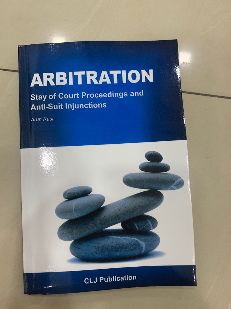 Arbitration stay of court proceeding and anti suit injunctions, Hobbies ...