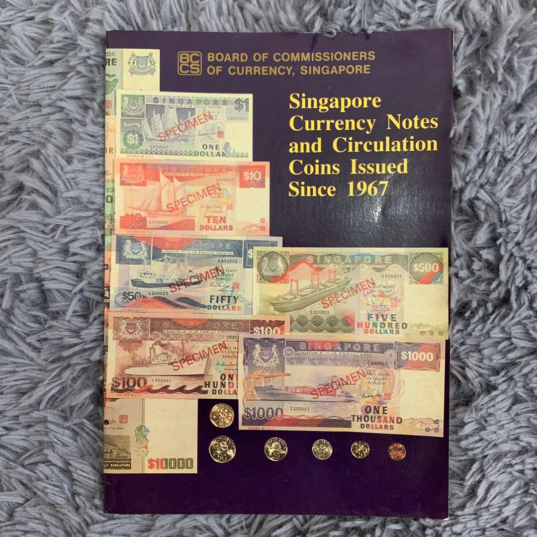 Singapore Currency Notes and Circulation Coins Issued Since 1967