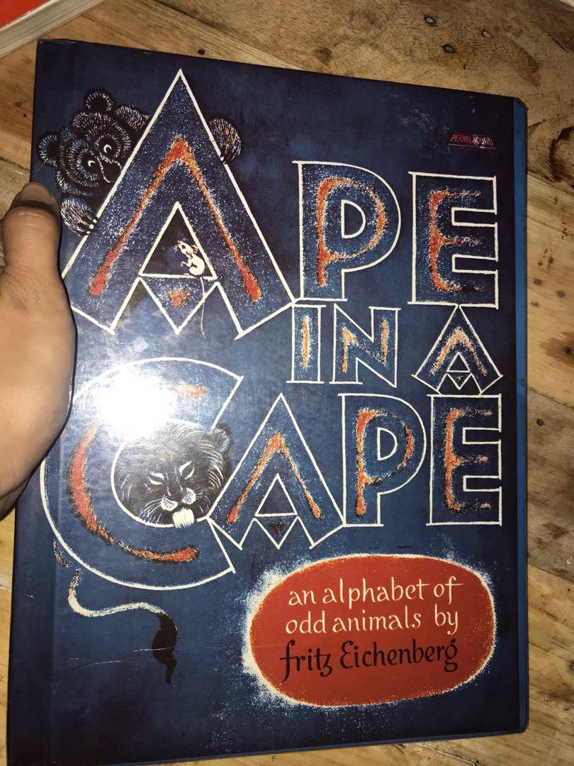 Ape In A Cape An Alphabet Of Odd Animals Vintage Children S Book By Fritz Eichenberg Hobbies Toys Books Magazines Children S Books On Carousell