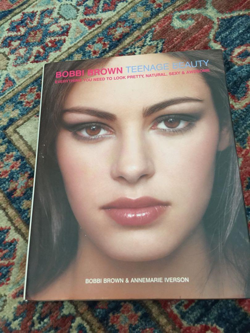 Bobby Brown Teenage Beauty Make Up Guide Book Hobbies Toys Books Magazines Assessment Books On Carousell