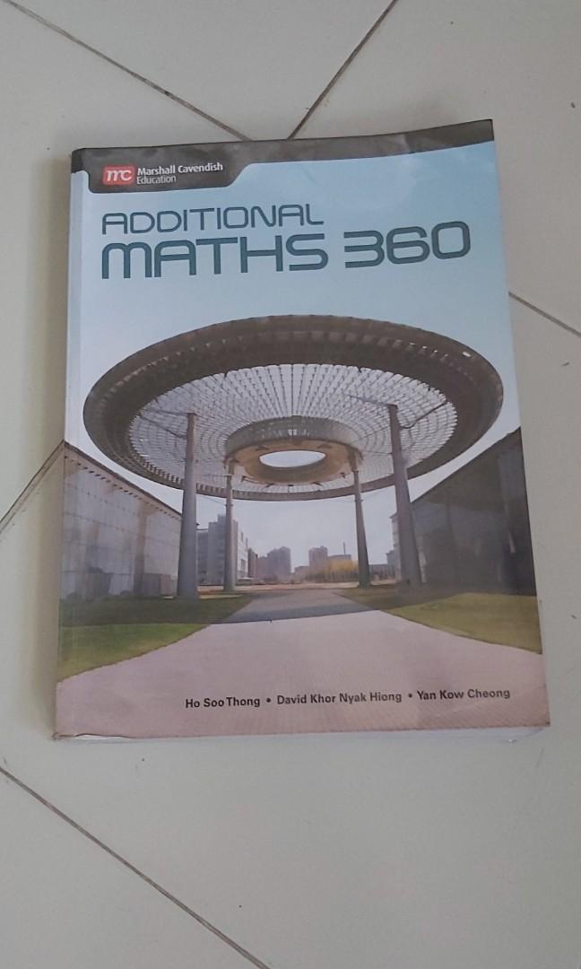 Additional math 360 (Category: Assessment Books) located in Singapore. Submitted by deal.in.jurong (Listing ID 1050482779, Image 1). Description: Upper sec. Few annotations. quite good condition. collect at jurong west st 42. S640432.