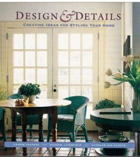 Design & Details: Creative Ideas for Styling your Home by Candie Frankel & Michael Litchfield, Hardbound/ Vintage Interior Design Home Coffee Table Book