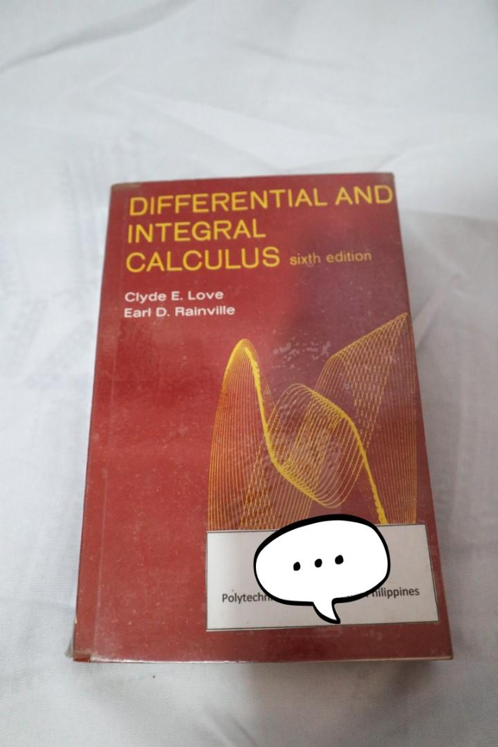 Differential and Integral Calculus 6th edition by Love and Rainville, Hobbies & Toys, Books