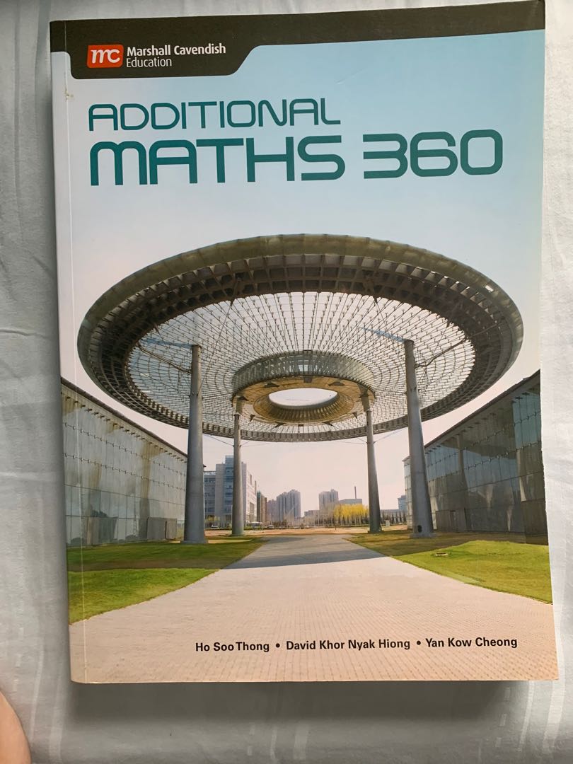 E Math & Additional Maths 360 Textbook, Books & Stationery, Textbooks