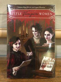 Little Vampire Women by: Louisa May Alcott & Lynn Messina