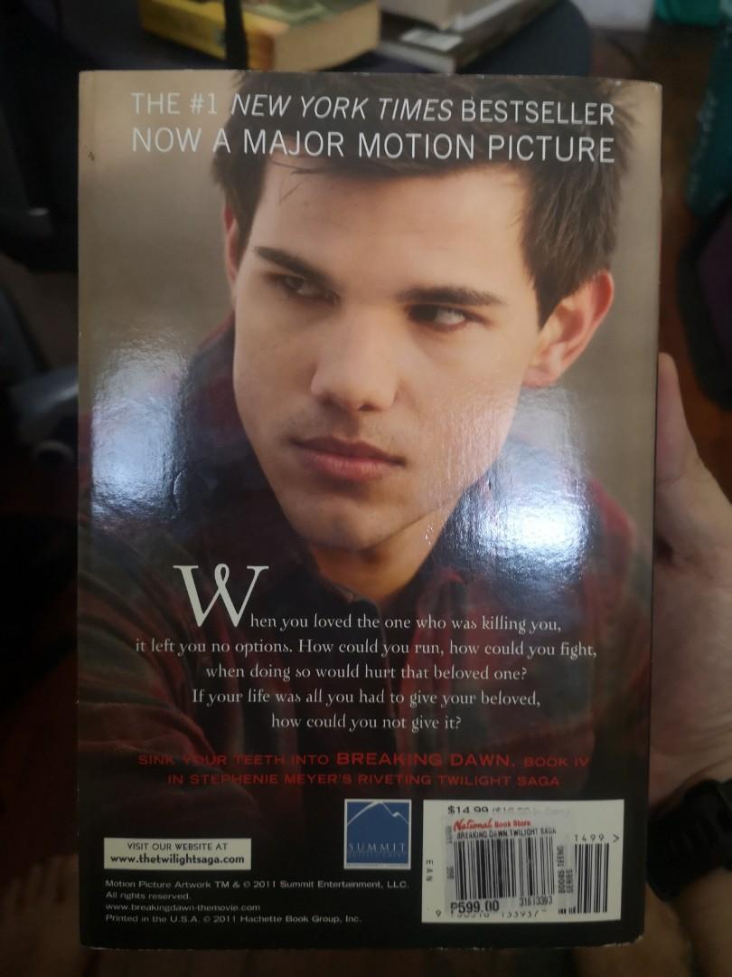 The twilight Saga breaking dawn by Stephenie Meyer (Category: Storybooks) located in Pasig City. Submitted by aggalang2sg (Listing ID 1055229101, Image 3). Description: buyer shoulders sf with poster inside movie cover big book.