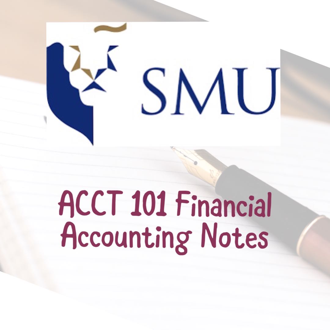 SMU ACCT 101 Financial Accounting notes, Everything Else on Carousell