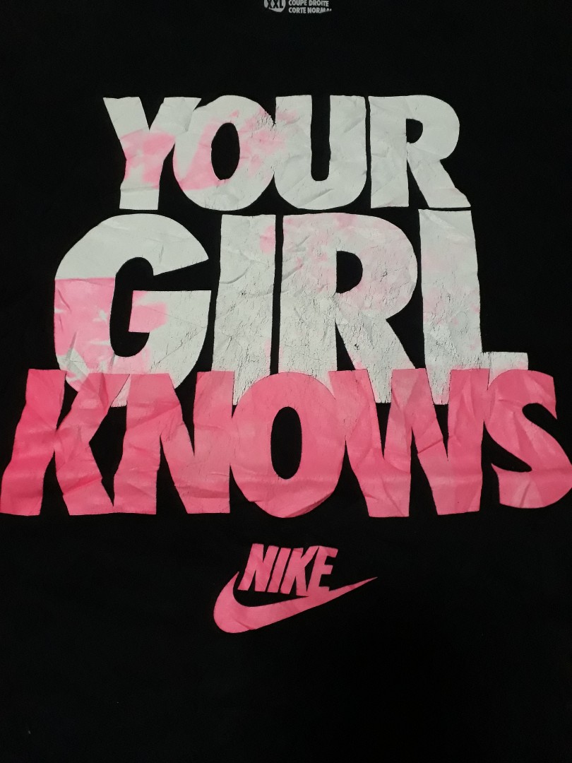 Your girl hotsell knows nike shirt
