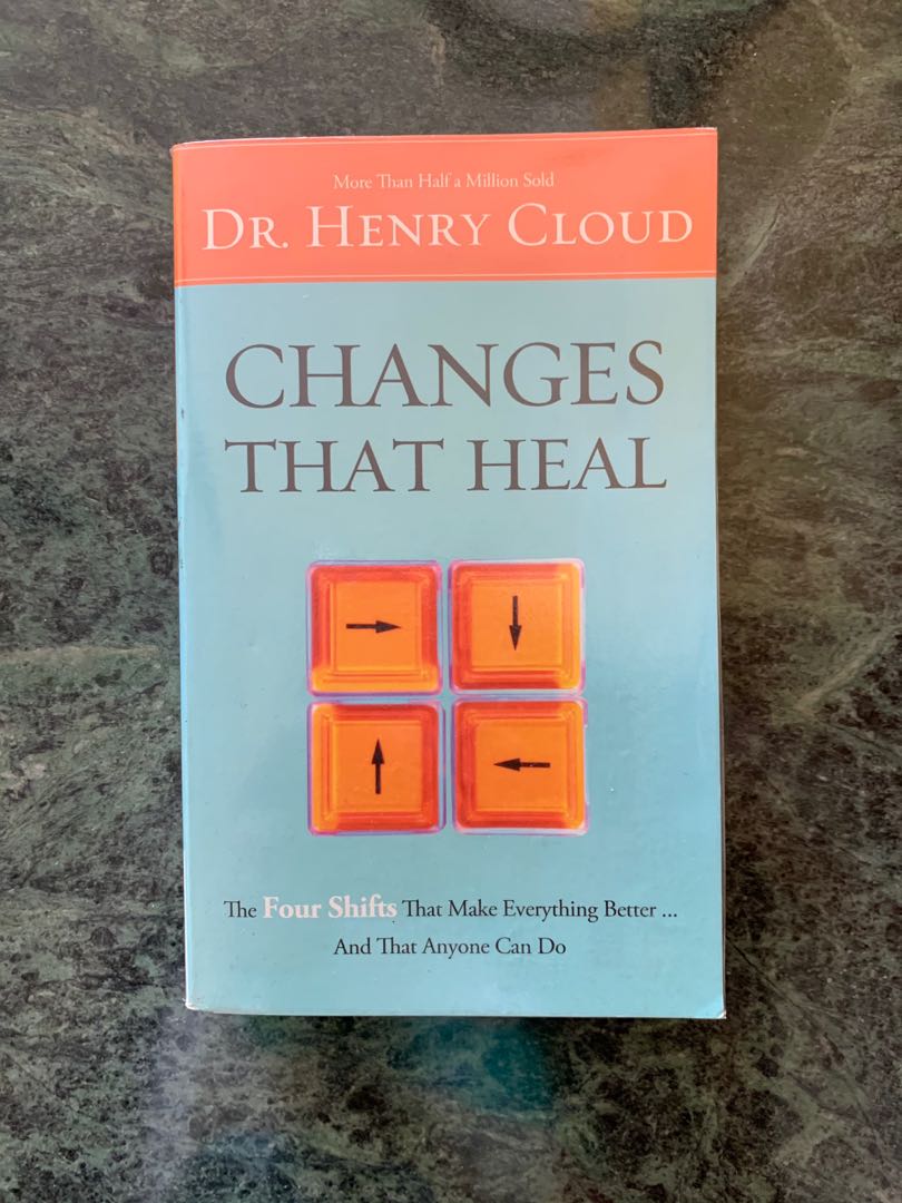 Changes That Heal by Dr. Henry Cloud, Hobbies & Toys, Books & Magazines, Fiction & Non-Fiction ...