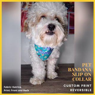 Custom Print Pet Bandana Slip on Collar Reversible (Collar not included)