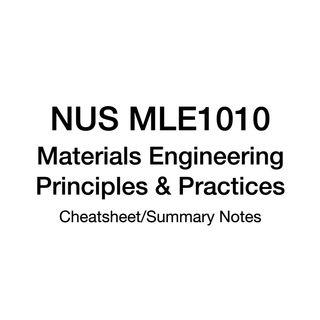 NUS MLE1010 Materials Engineering Principles & Practices