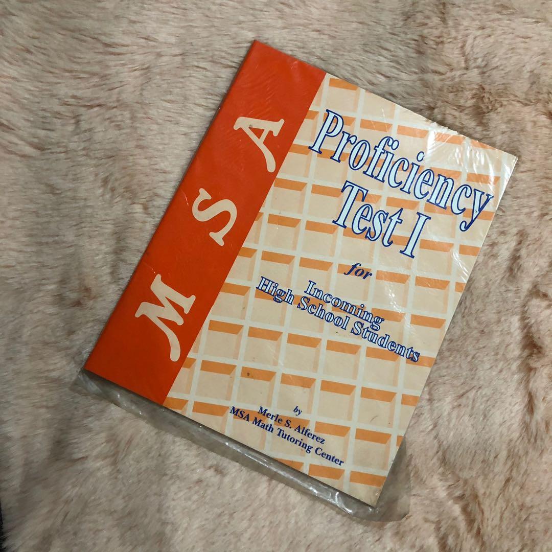 MSA Proficiency Test 1 for Incoming High School Students (Category: Assessment Books) located in Manila. Submitted by bondea (Listing ID 1058846935, Image 1). Description: Brand new with plastic.