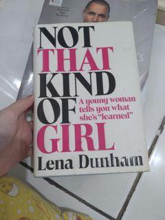 NOT THAT KIND OF GIRL - Lena Dunham