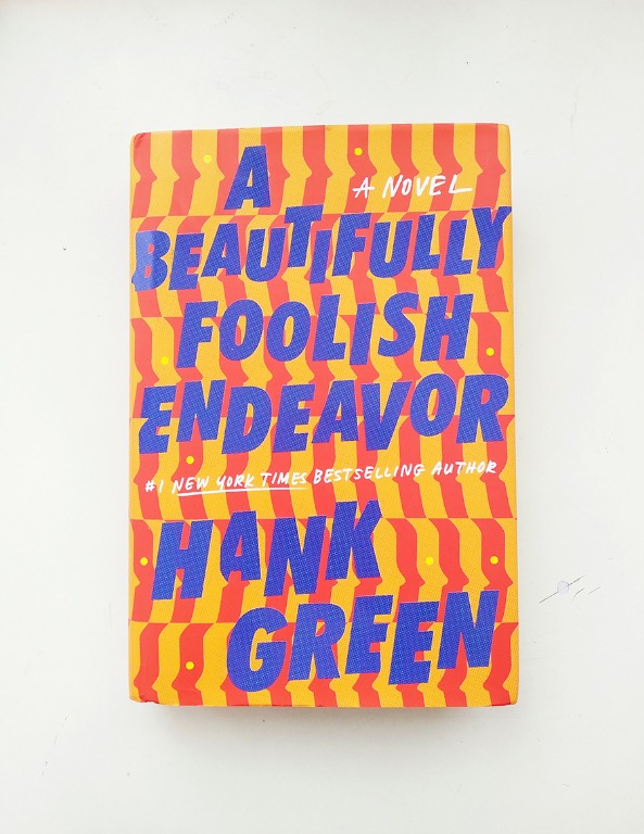 A Beautifully Foolish Endeavor Hank Green Signed Buku Alat Tulis Buku Di Carousell