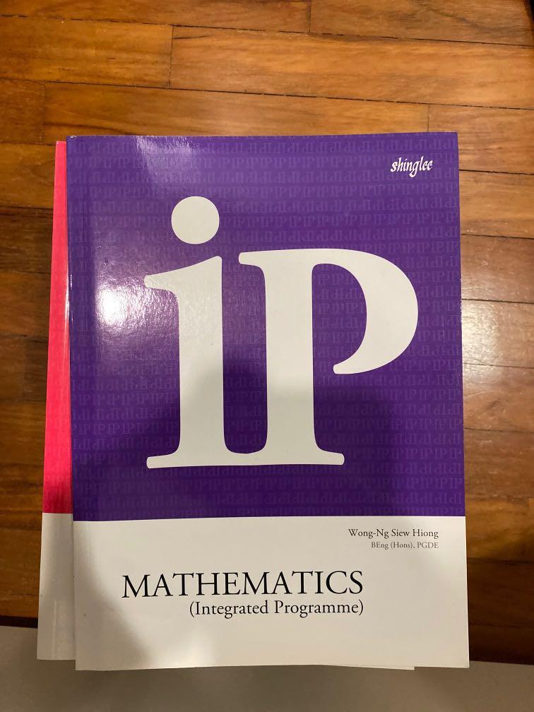 Mathematics ( Integrated Programme ) (Category: Assessment Books) located in Singapore. Submitted by a.b_c. (Listing ID 1054815437, Image 1). Description: $10 each, $19 for both. Book still new.