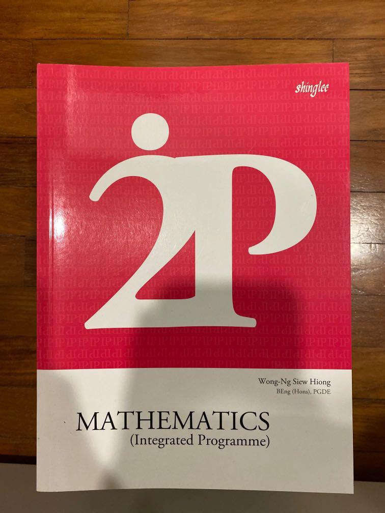 Mathematics ( Integrated Programme ) (Category: Assessment Books) located in Singapore. Submitted by a.b_c. (Listing ID 1054815437, Image 2). Description: $10 each, $19 for both. Book still new.