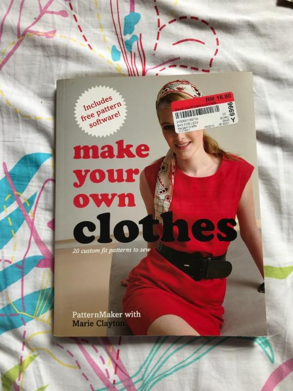 Make Your Own Clothes Books Stationery Books On Carousell