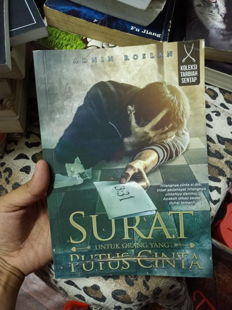 Surat Untuk Orang Yang Putus Cinta Books Stationery Books On Carousell