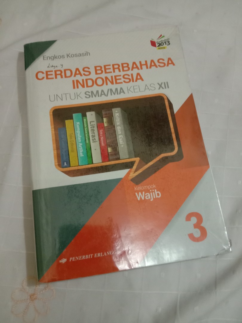 Buku Cetak Bahasa Indonesia Xii Sma Buku Alat Tulis Buku Pelajaran Di Carousell