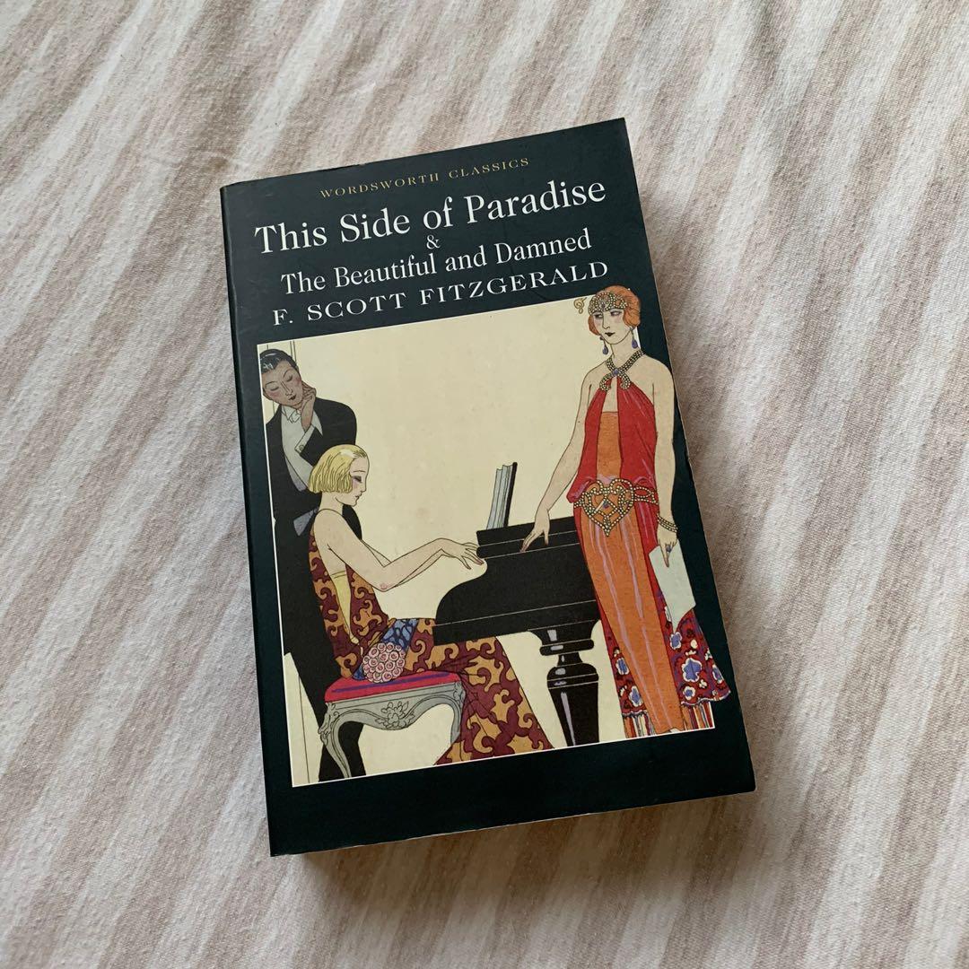 This Side Of Paradise The Beautiful And Damned F Scott Fitzgerald Hobbies Toys Books Magazines Children S Books On Carousell This Side Of Paradise The Beautiful And Damned F Scott Fitzgerald Hobbies Toys Books Magazines Children S Books On Carousell