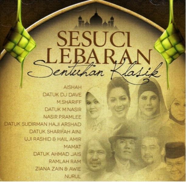 Hari Raya Album Sesuci Lebaran Sentuhan Klasik Cd Aishah Dj Dave M Shariff M Nasir Sudirman Ziana Zain Awie Nurul Music Media Cd S Dvd S Other Media On Carousell