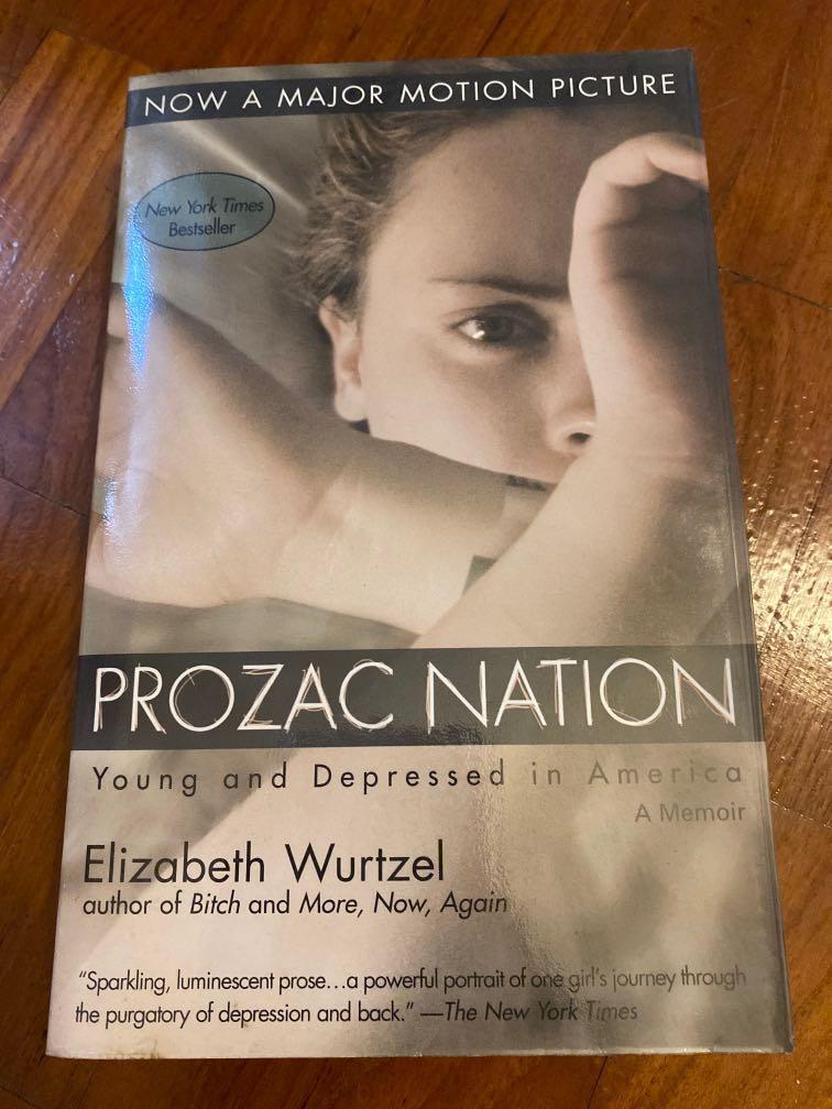 Prozac Nation By Elizabeth Wurtzel Hobbies Toys Books Magazines Fiction Non Fiction On Carousell