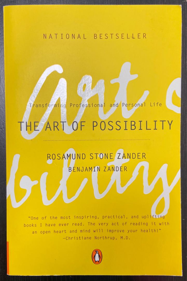 The Art Of Possibility Transforming Professional And Personal