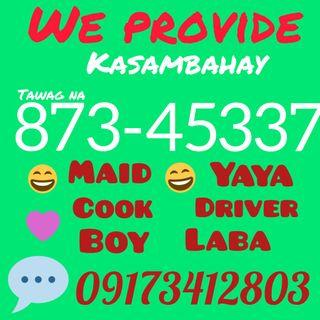 Provide kasambahay maid yaya cook driver