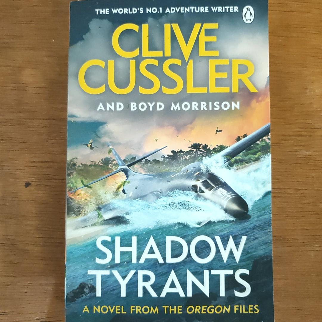 Shadow Tyrants By Clive Cussler And Boyd Morrison Books Stationery Fiction On Carousell