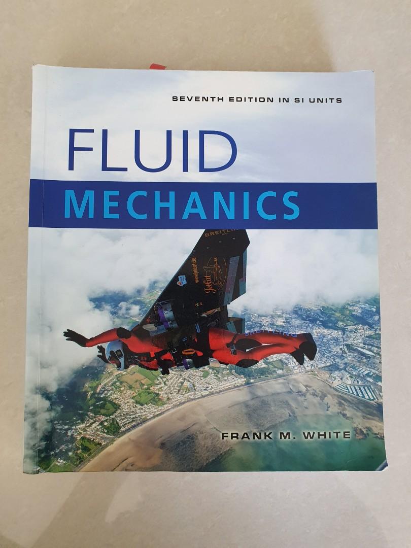 Fluid Mechanics 7th edition Frank White, Books & Stationery, Textbooks ...