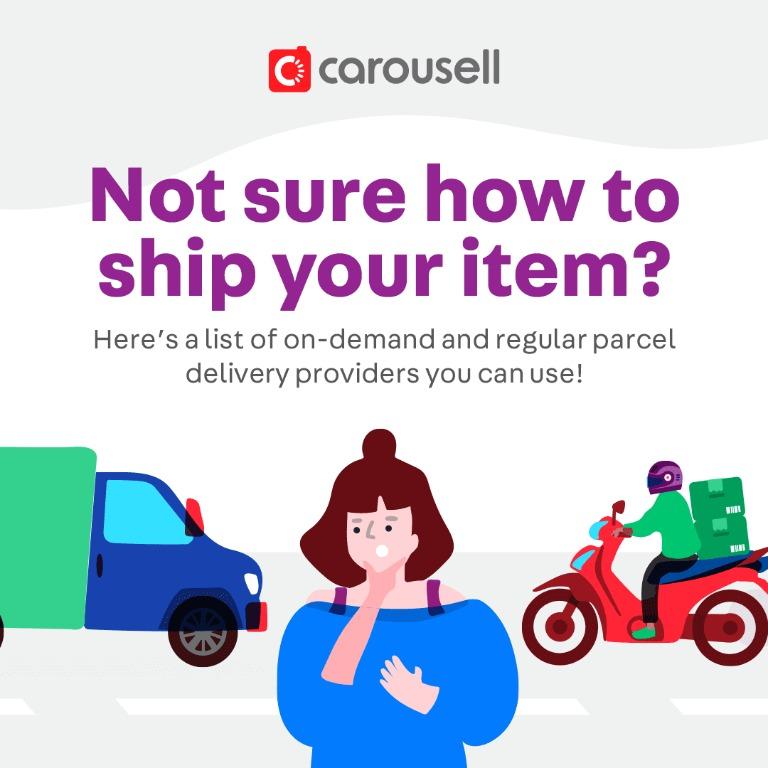 Not sure how to deliver your item? (Category: Community) located in Manila. Submitted by carousellph_community (Listing ID 1007139155, Image 1). Description: Your business, open as usual. Forget meetups, get it shipped instead! Not sure how to ship your item? Here’s a list of on-demand and regular parcel delivery providers you can use! Regular parcel delivery providers: 1. LBC Express 2. J&T Express 3. Fastrack 4. DHL Express 5. 2GO Express 6. my