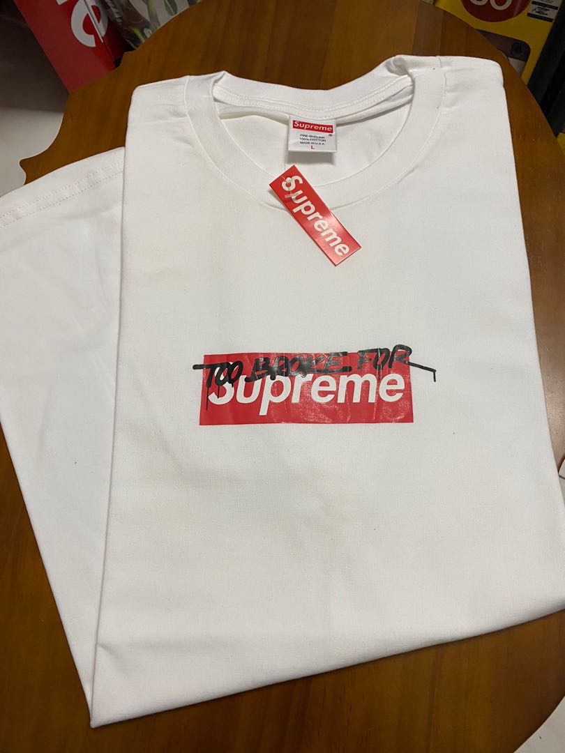 Too broke for hot sale supreme hoodie original