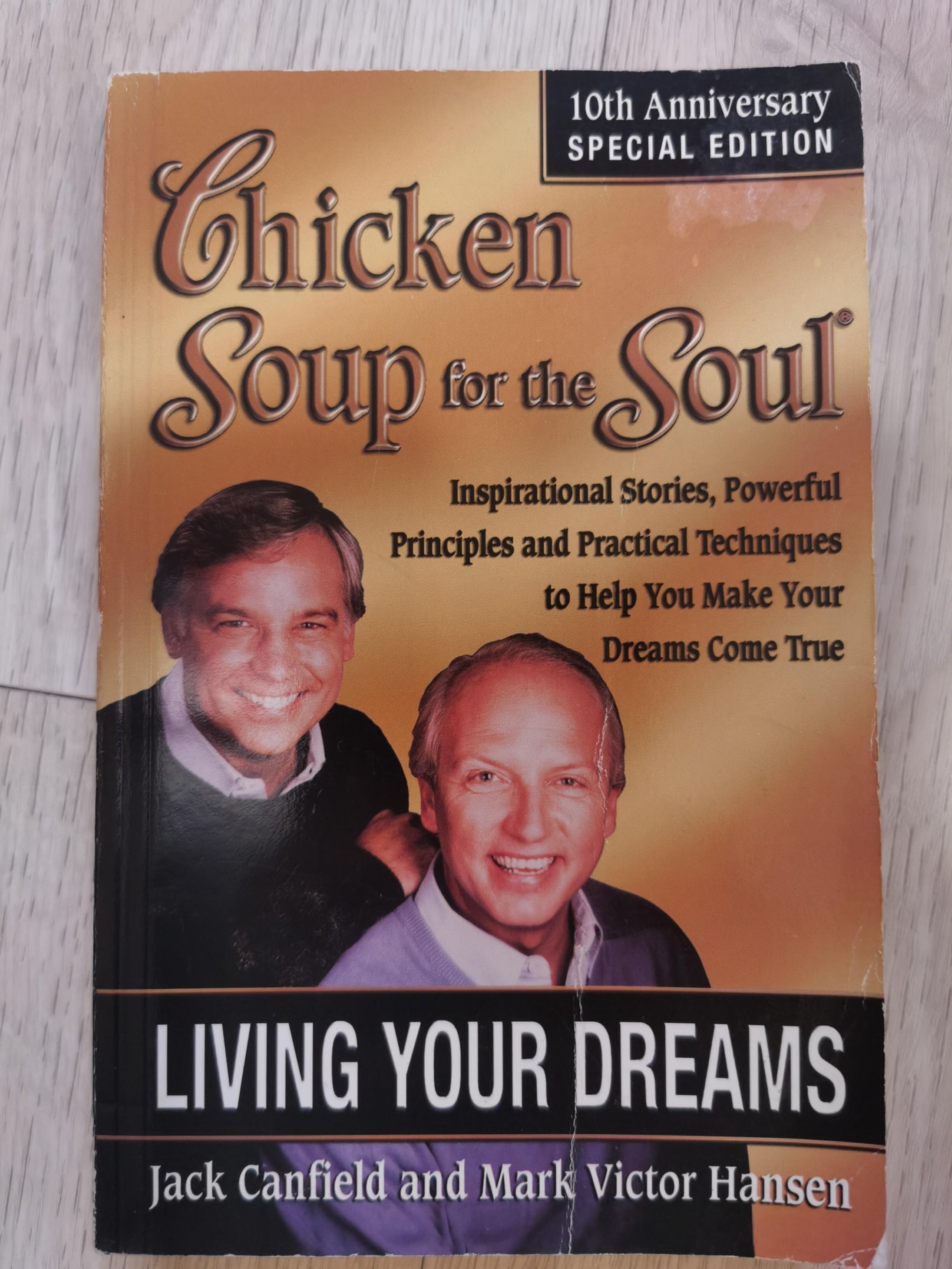 Chicken soup for the soul - Jack Canfield & Mark Victor Hansen, Hobbies ...