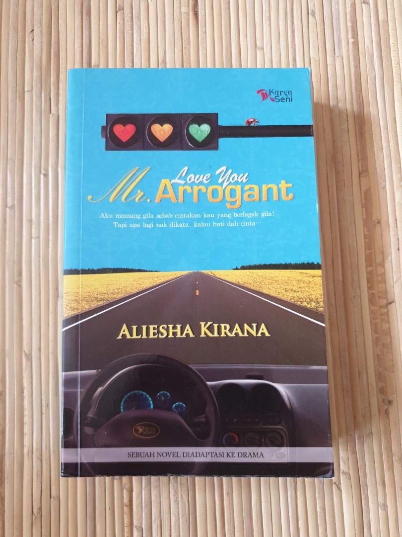 Love You Mr Arrogant By Aliesha Kirana Sell5 Books Stationery Books On Carousell