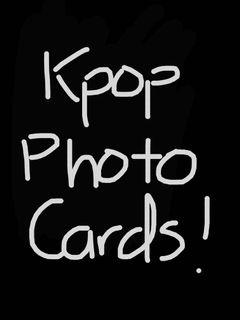 Kpop Photo Cards ( Information and Prices in Description )
