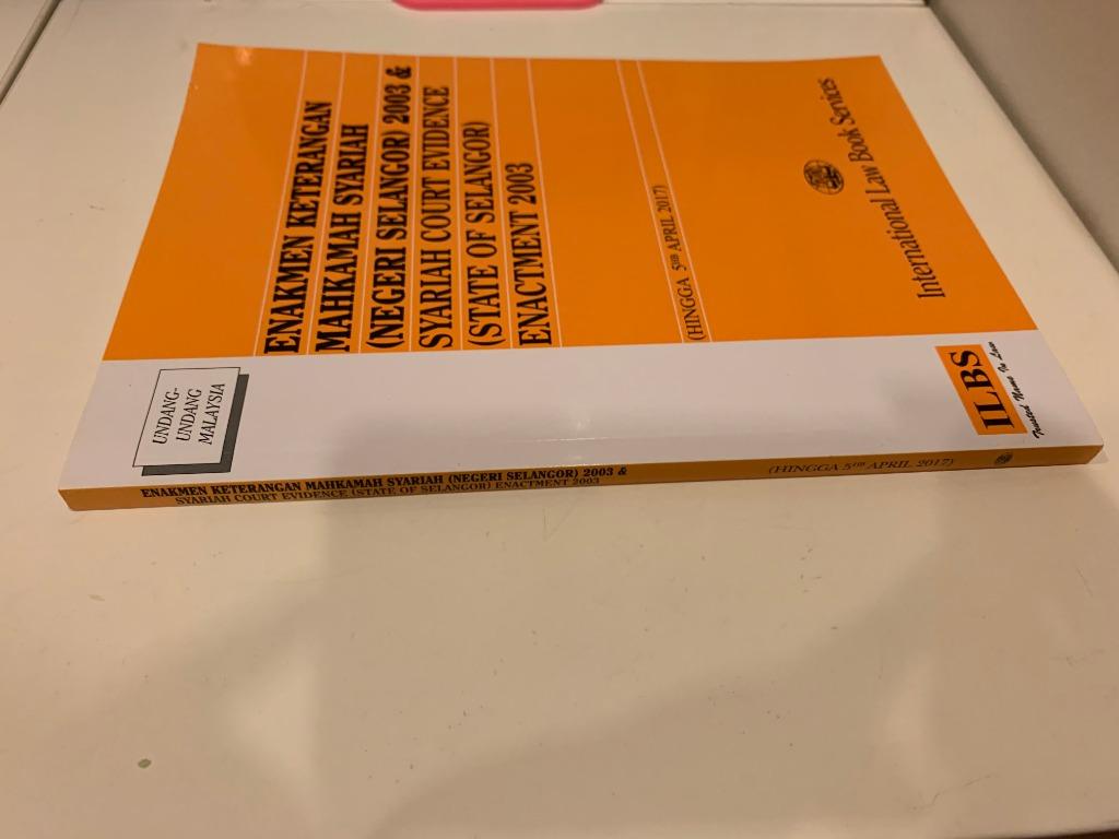Enakmen Keterangan Mahkamah Syariah Negeri Selangor 2003 Syariah Court Evidence State Of Selangor Enactment 2003 Books Stationery Books On Carousell
