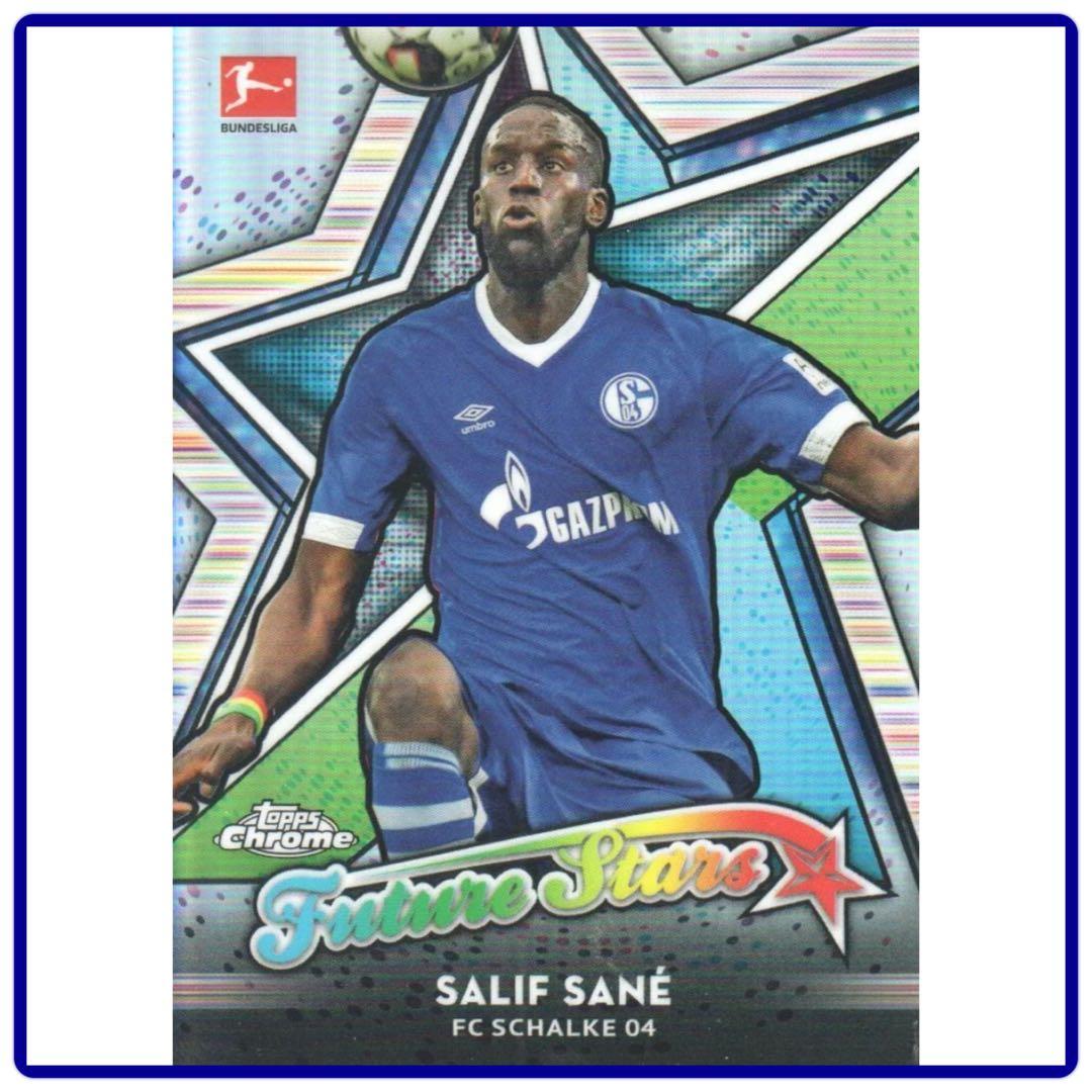 2019 Topps Chrome Bundesliga Salif Sane Schalke 04 Future Stars 