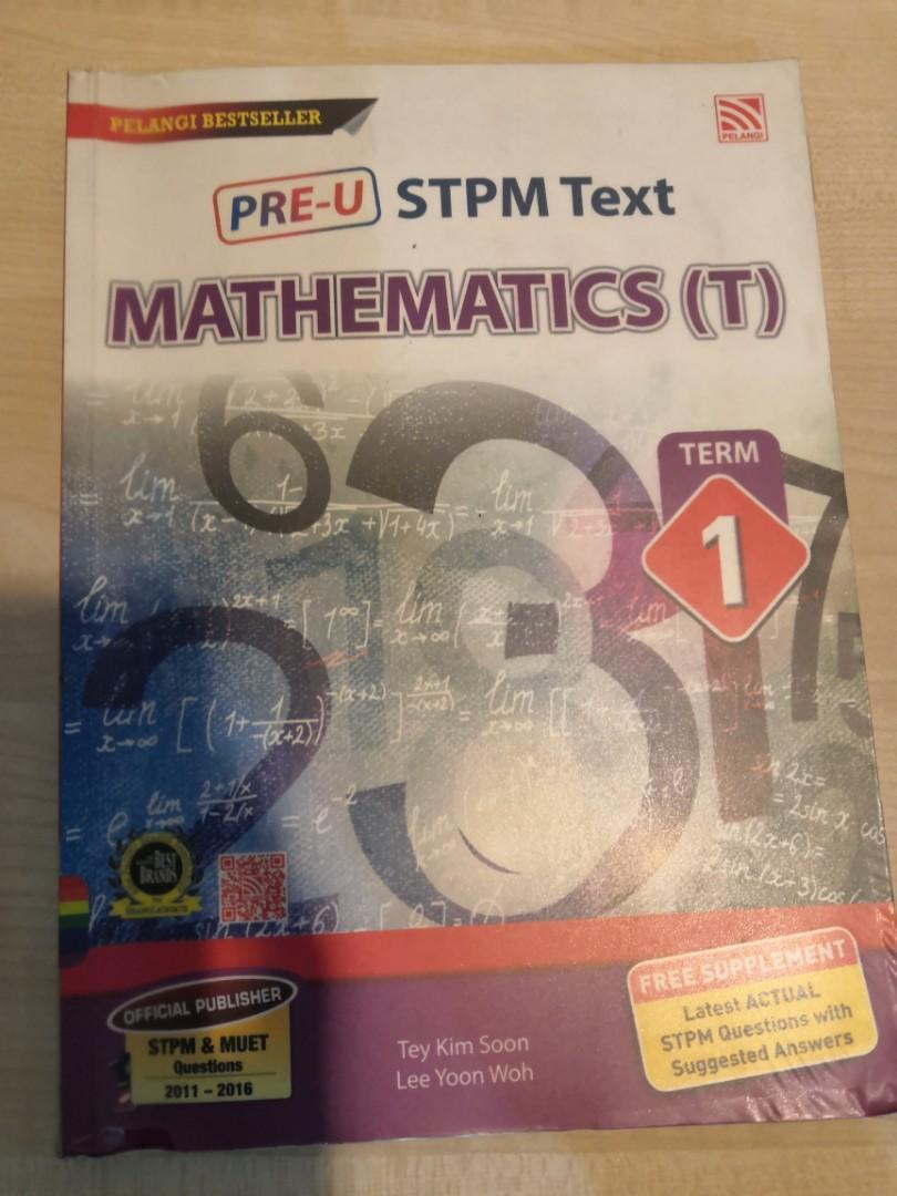 Stpm Mathematics T Term 1 Textbook By Pelangi Books Stationery Books On Carousell