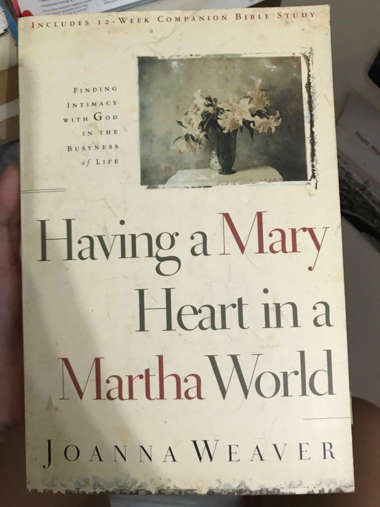 Having A Mary Heart In A Martha World Books Stationery Non