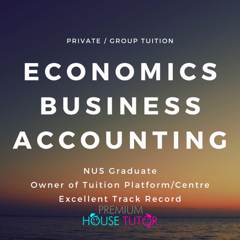 Business/Economics/Accounting/Finance 1-1 Tuition @  81256253