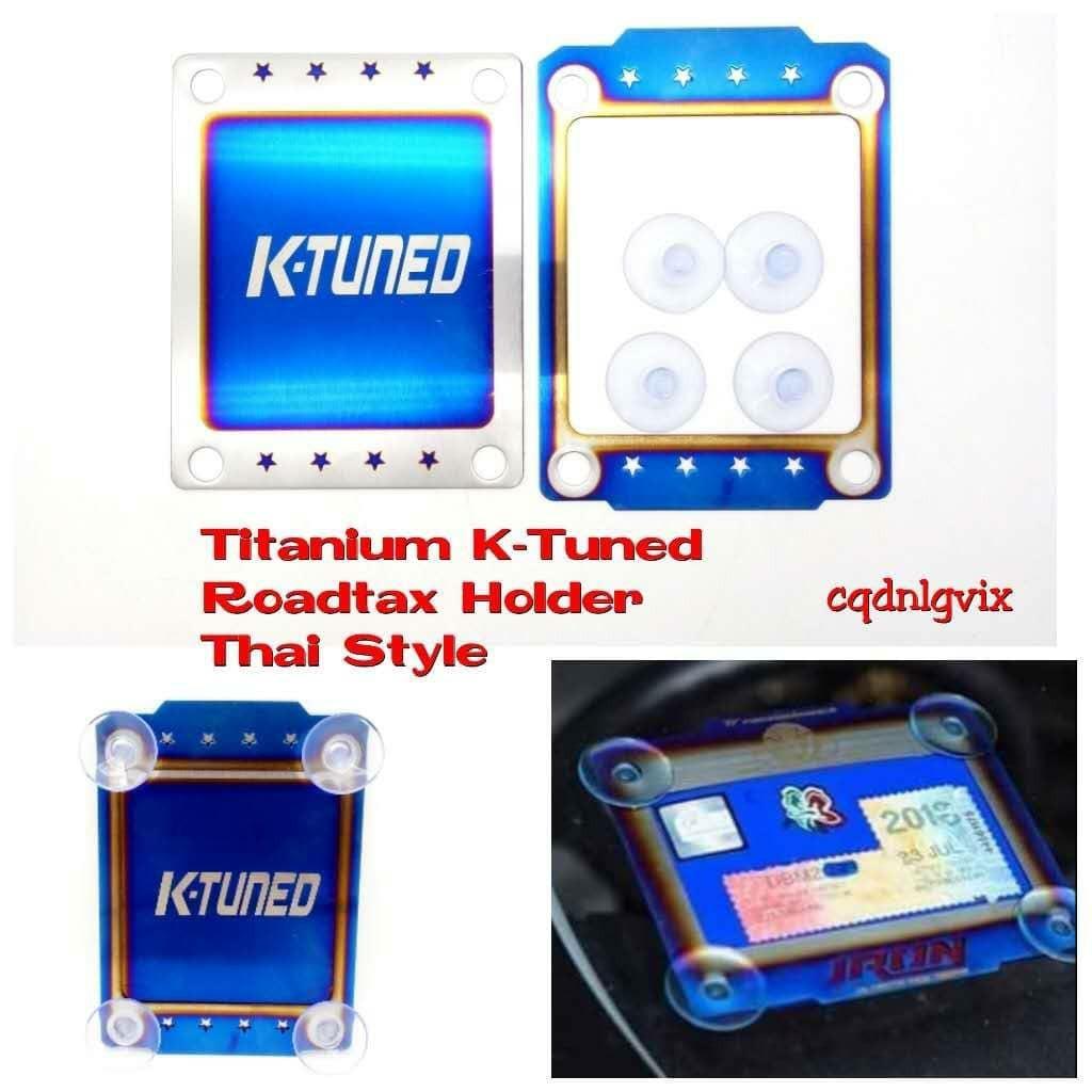 Roadtax Holder Titanium Thai Style K Tuned Auto Accessories On Carousell