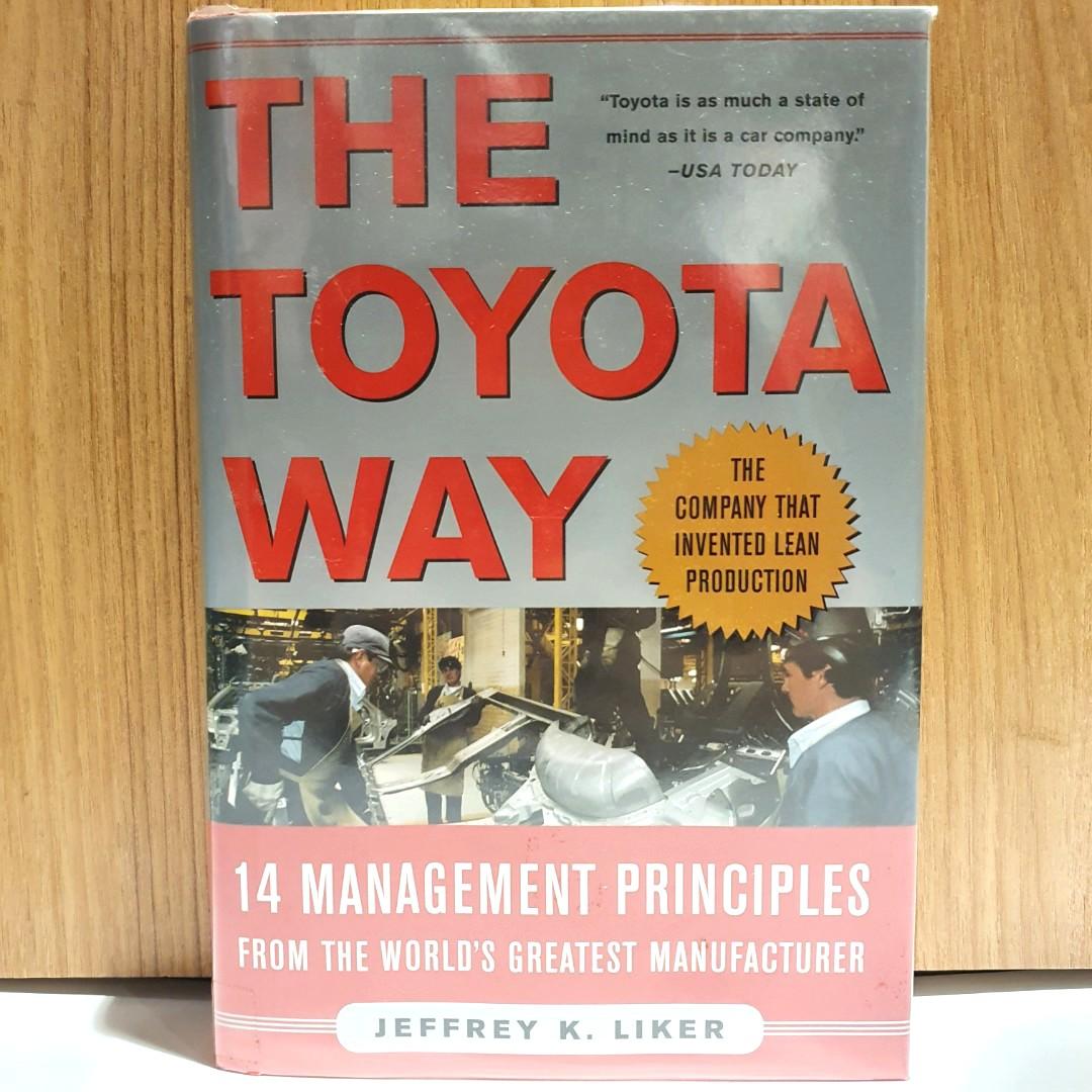 The Toyota Way 14 Management Principles From The World S Greatest