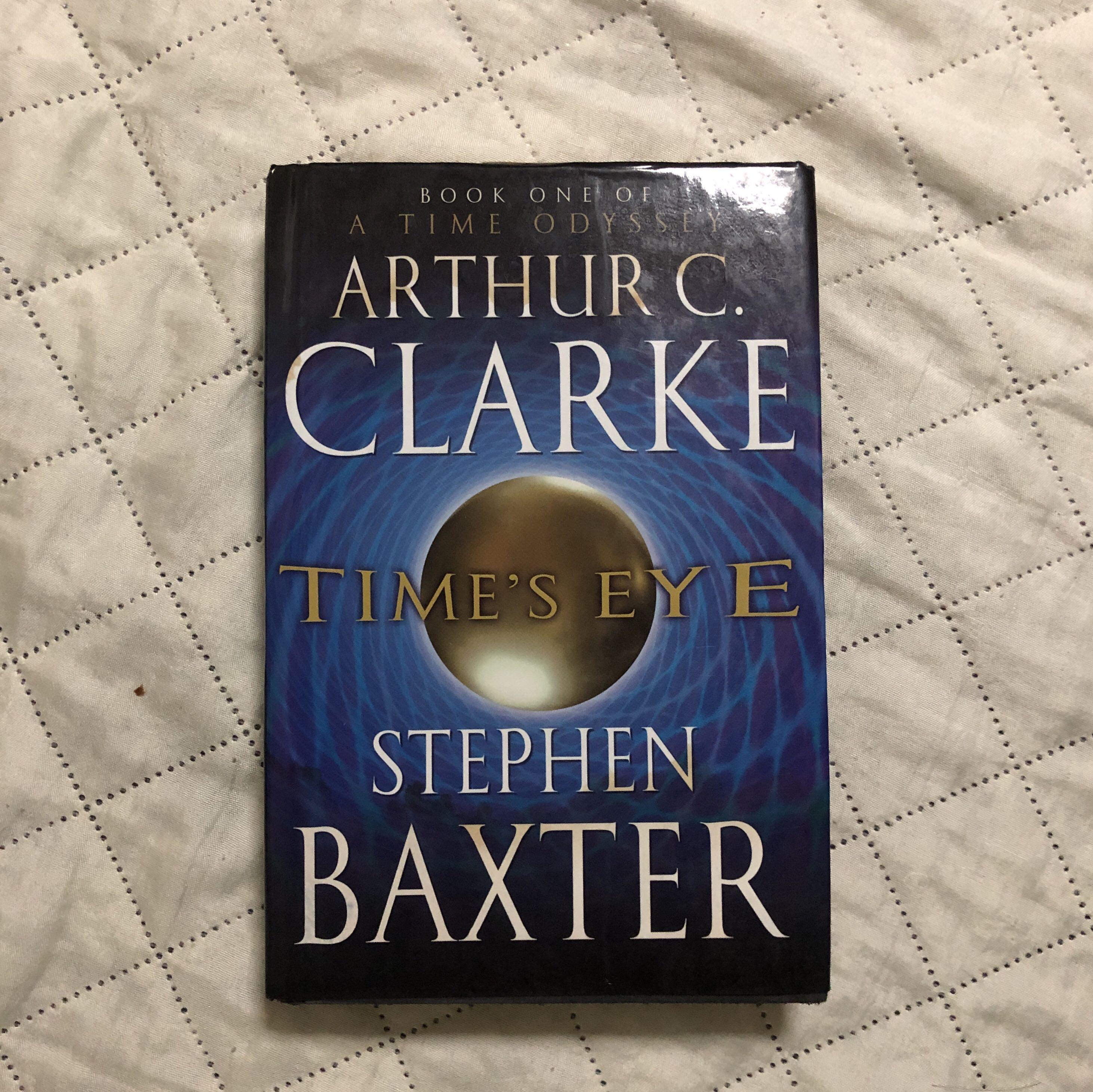 Time S Eye 2001 Space Odyssey By Stephen Baxter Arthur C Clarke Book Books Books On Carousell