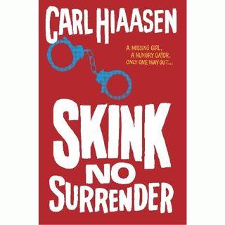 Skink No Surrender  (Hardcover) –  by Carl Hiaasen  (Author)