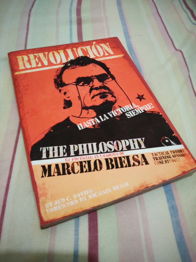 The Philosophy Of Football In Shadows Of Marcelo Bielsa Books Books On Carousell