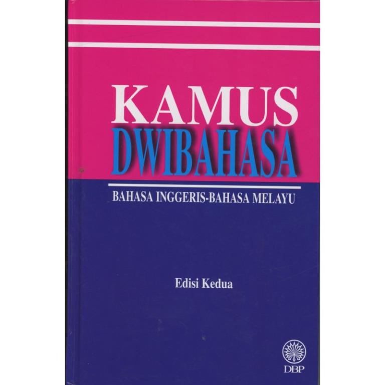Kamus Dwibahasa Bahasa Inggeris Bahasa Melayu Edisi Kedua Books Stationery Books On Carousell