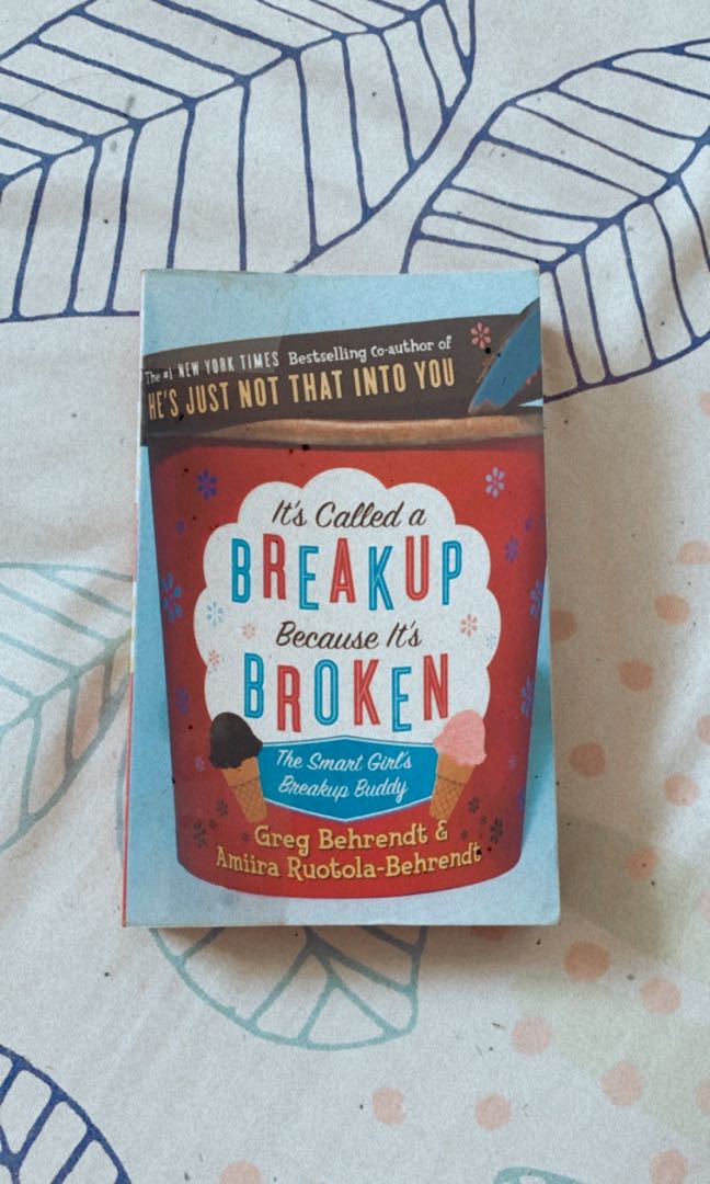 It's Called a Breakup Because It's Broken The Smart Girl's BreakUp